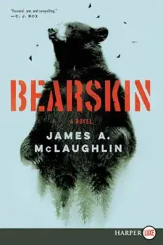 Bearskin, Paperback/James A. McLaughlin