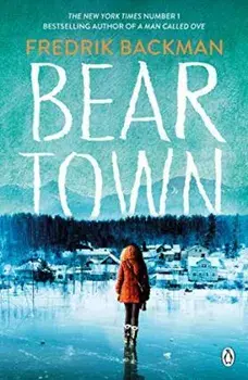 Beartown, Paperback/Fredrik Backman