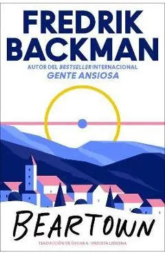 Beartown (Spanish Edition) - Fredrik Backman