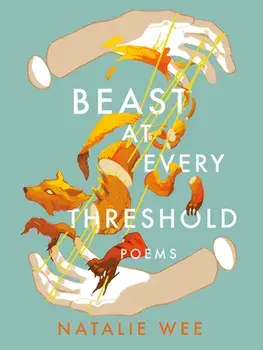 Beast at Every Threshold, Paperback/Natalie Wee