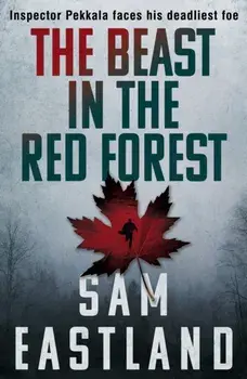 Beast in the Red Forest, Paperback/Sam Eastland