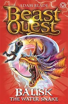 Beast Quest: 43: Balisk the Water Snake 'With Cards', Paperback/Adam Blade