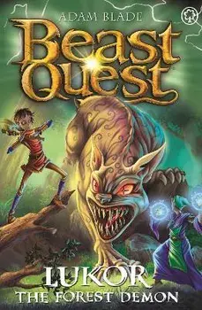 Beast Quest: Lukor the Forest Demon. Series 29 Book 4, Paperback/Adam Blade