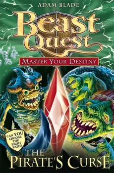 Beast Quest: Master Your Destiny: The Pirate's Curse. Book 3, Paperback/Adam Blade