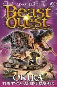 Beast Quest: Okira the Crusher: Series 20 Book 3, Paperback/Adam Blade