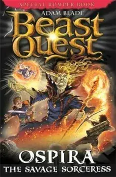 Beast Quest: Ospira the Savage Sorceress, Paperback/Adam Blade