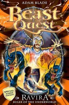 Beast Quest: Special 7: Ravira Ruler of the Underworld, Paperback/Adam Blade
