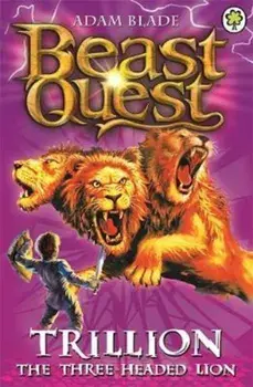 Beast Quest: Trillion the Three-Headed Lion, Paperback/Adam Blade