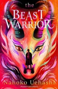 Beast Warrior, Paperback/Nahoko Uehashi