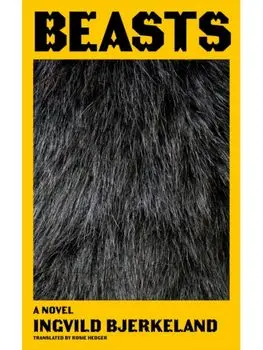Beasts, Hardback/Ingvild Bjerkeland
