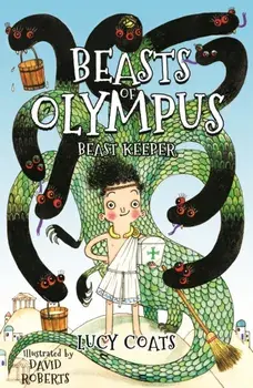Beasts of Olympus 1: Beast Keeper. Book 1, Paperback/Lucy Coats
