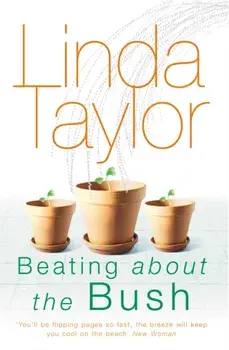 Beating About The Bush, Paperback/Linda Taylor