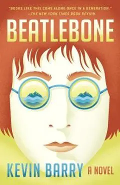 Beatlebone - Kevin Barry