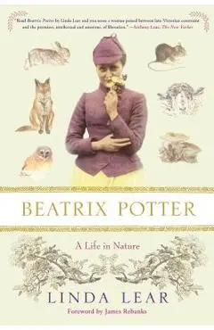 Beatrix Potter: A Life in Nature - Linda Lear