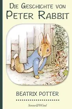 Beatrix Potter: Die Geschichte von Peter Rabbit (Illustriert), Paperback/Beatrix Potter