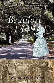 Beaufort 1849, Paperback/Karen Lynn Allen
