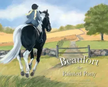 Beaufort the Painted Pony, Hardcover/Candyce Miller