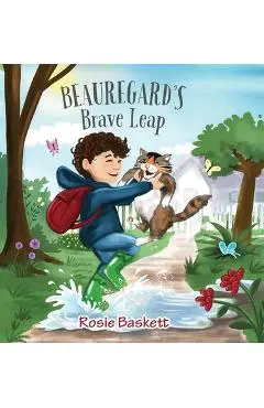 Beauregard's Brave Leap - Rosie Baskett