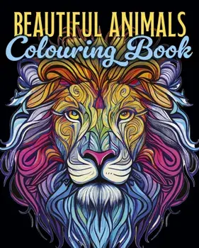 Beautiful Animals Colouring Book, Paperback/Tansy Willow
