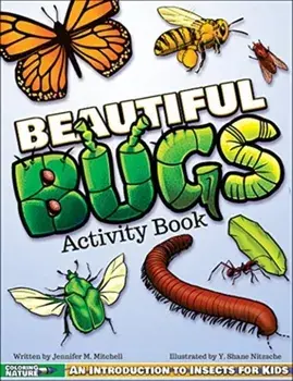 Beautiful Bugs Activity Book: An Introduction to Insects for Kids, Paperback/Jennifer M. Mitchell