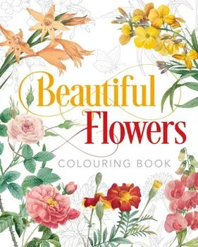Beautiful Flowers Colouring Book, Paperback/Peter Gray