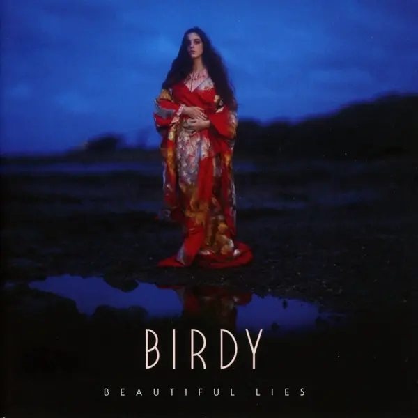 Beautiful Lies | Birdy
