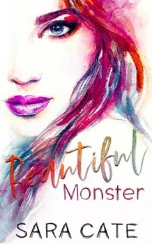 Beautiful Monster, Paperback/Sara Cate