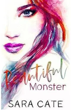 Beautiful Monster - Sara Cate
