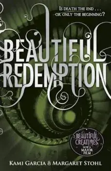 Beautiful Redemption (Book 4), Paperback/Kami Garcia