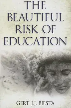 Beautiful Risk of Education, Paperback/Gert J. J. Biesta