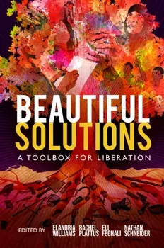 Beautiful Solutions. A Toolbox for Liberation, Paperback/***
