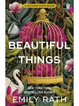 Beautiful Things, Paperback/Emily Rath