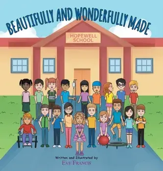 Beautifully and Wonderfully Made, Hardcover/Eve Francis