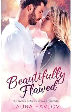 Beautifully Flawed - Laura Pavlov
