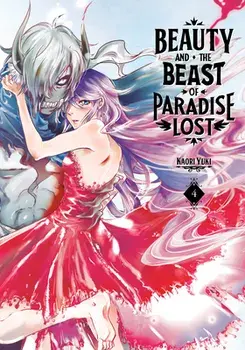 Beauty and the Beast of Paradise Lost 4, Paperback/Kaori Yuki