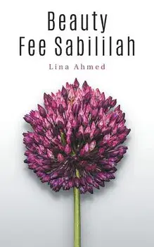 Beauty Fee Sabililah, Paperback/Lina Ahmed