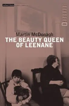 Beauty Queen of Leenane", Paperback/Martin McDonagh