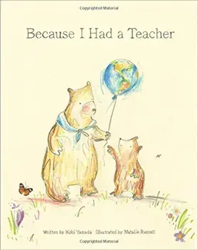 Because I Had a Teacher, Hardcover/Kobi Yamada