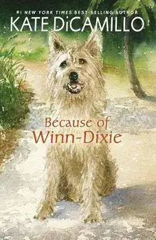 Because of Winn-Dixie, Paperback/Kate DiCamillo