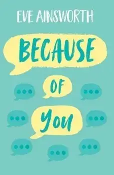 Because of You, Paperback/Eve Ainsworth