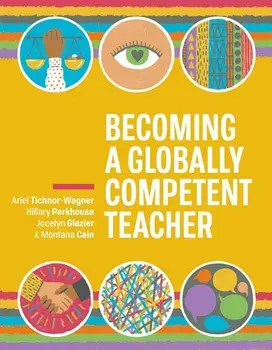 Becoming a Globally Competent Teacher, Paperback/Ariel Tichnor-Wagner
