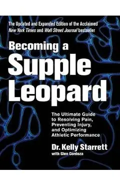 Becoming A Supple Leopard