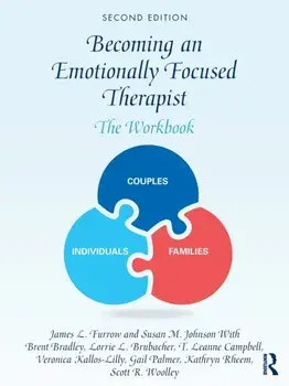 Becoming an Emotionally Focused Therapist. The Workbook, 2 ed, Paperback/Scott R. Woolley