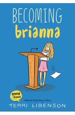 Becoming Brianna - Terri Libenson