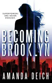 Becoming Brooklyn, Paperback/Amanda Deich