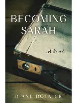 Becoming Sarah. A Novel, Paperback/Diane Botnick