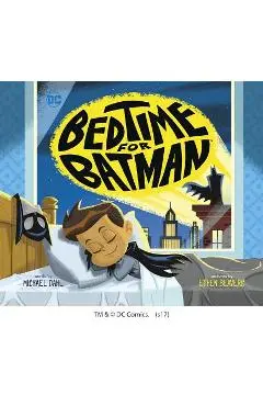 Bedtime for Batman - Michael Dahl