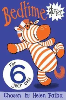 Bedtime Stories for 6 Year Olds, Paperback/Helen Paiba