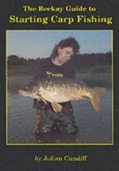 Beekay Guide to Starting Carp Fishing, Paperback/Julian Cundiff