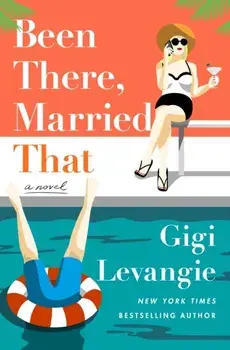 Been There, Married That, Hardcover/Gigi Levangie Grazer